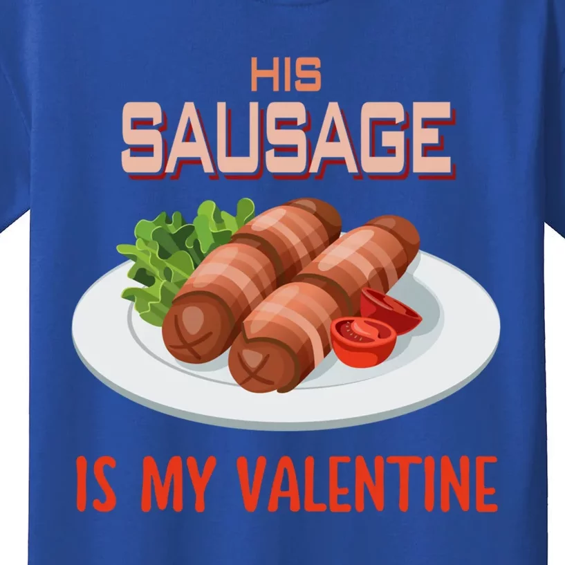 Sausage Valentines Day Funny Gift For Her Naughty Adult Cool Gift Kids T-Shirt