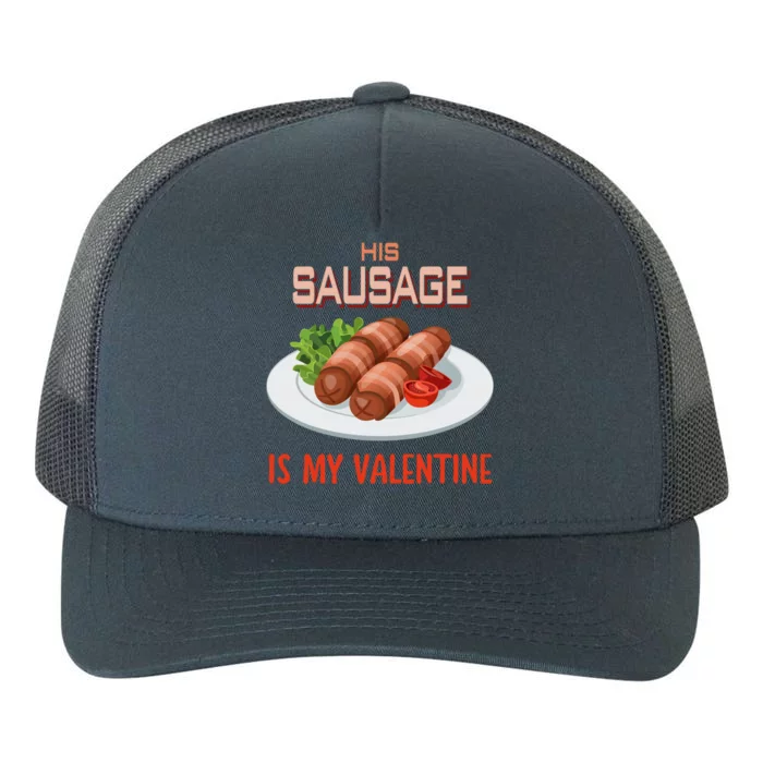 Sausage Valentines Day Funny Gift For Her Naughty Adult Cool Gift Yupoong Adult 5-Panel Trucker Hat