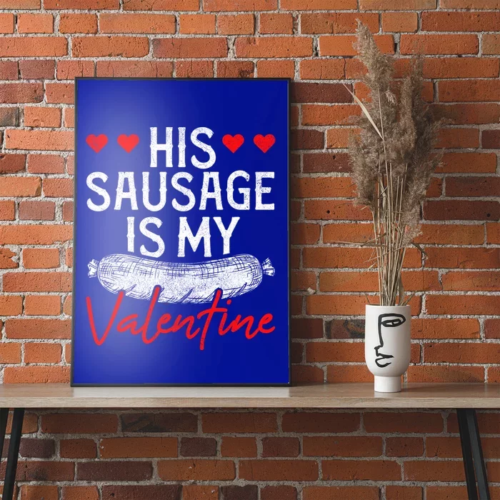 Sausage Valentines Day Humor Adults Sarcastic Gift Poster