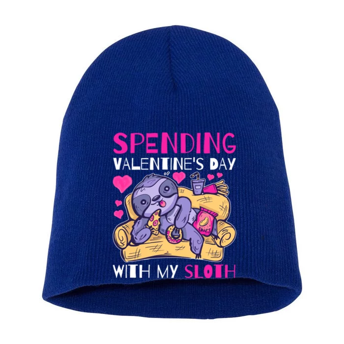 Spending Valentine's Day With My Sloth Cute Gift Short Acrylic Beanie