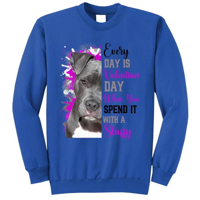 Staffy Valentines Day Mom Dogs Staffordshire Bull Terrier Funny Gift Tall Sweatshirt