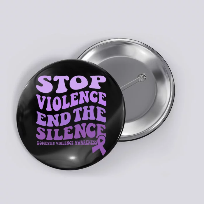 Stop Violence End the Silence Domestic Violence Awareness Button