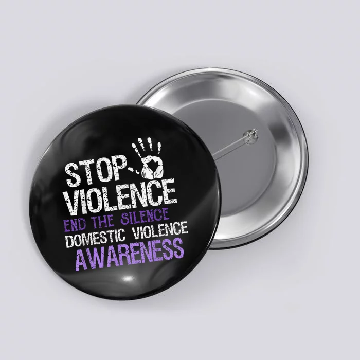 Stop Violence End The Silence Domestic Violence Awareness Button