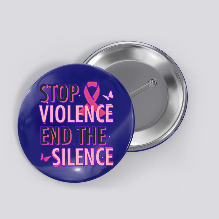 Stop Violence End The Silence Domestic Violence Awareness Button