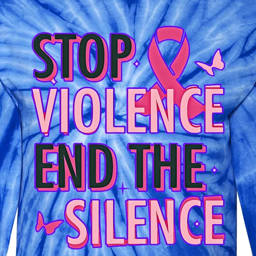 Stop Violence End The Silence Domestic Violence Awareness Tie-Dye Long Sleeve Shirt