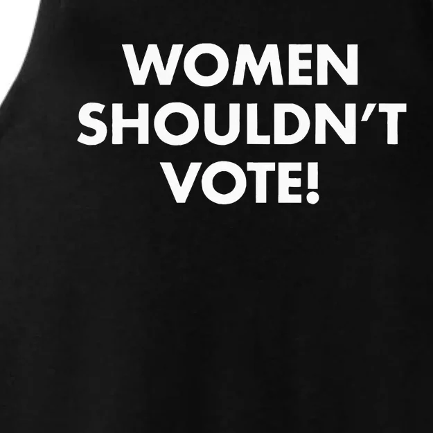 Shouldn't Vote Funny Ladies Tri-Blend Wicking Tank