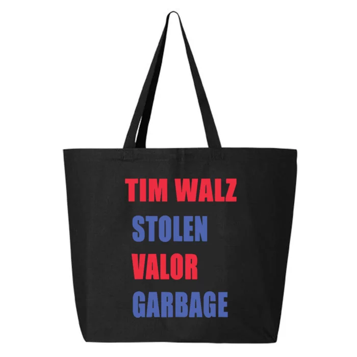 Stolen Valor Garbage Tim Walz 25L Jumbo Tote