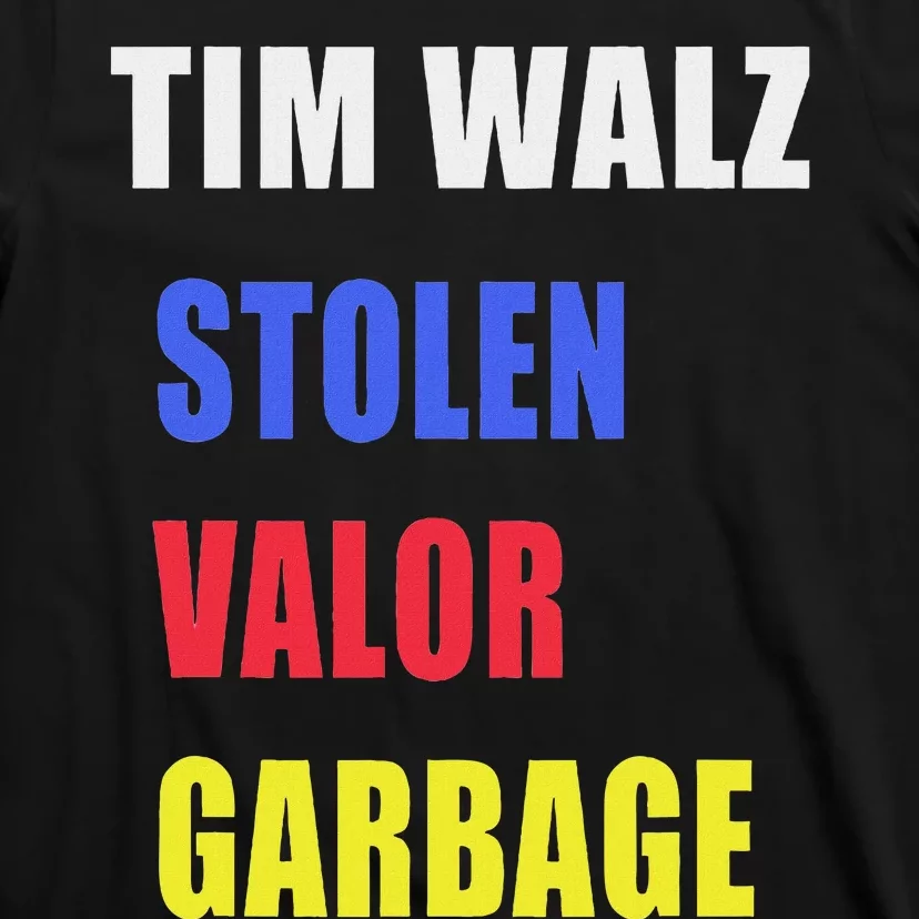 Stolen Valor Garbage Tim Walz T-Shirt