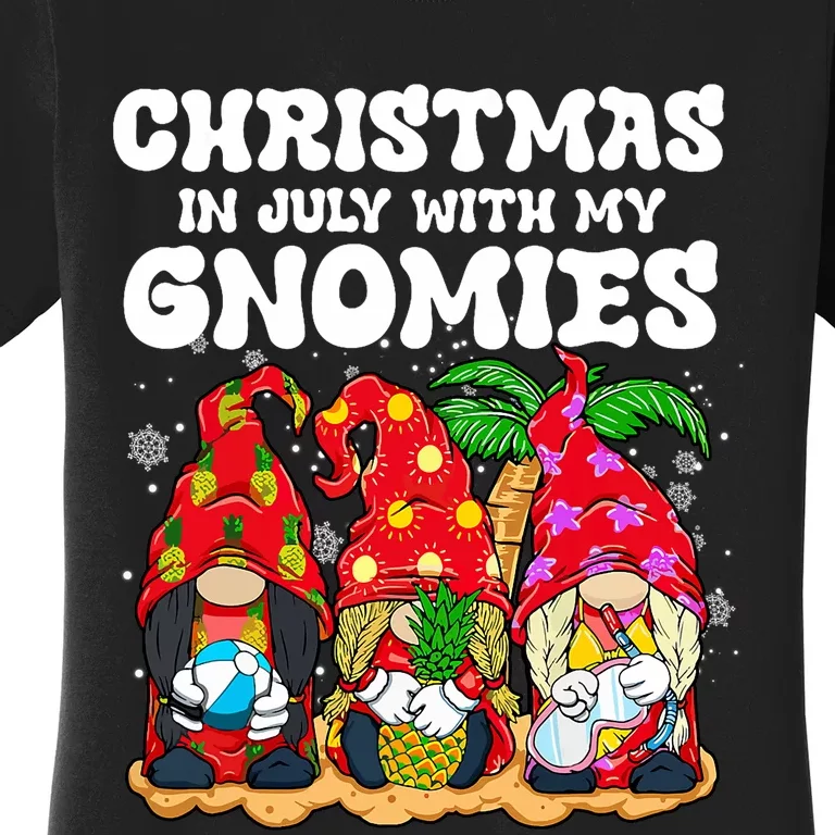 Summer Vacation Gnomes Lover Funny Christmas In July Women's T-Shirt