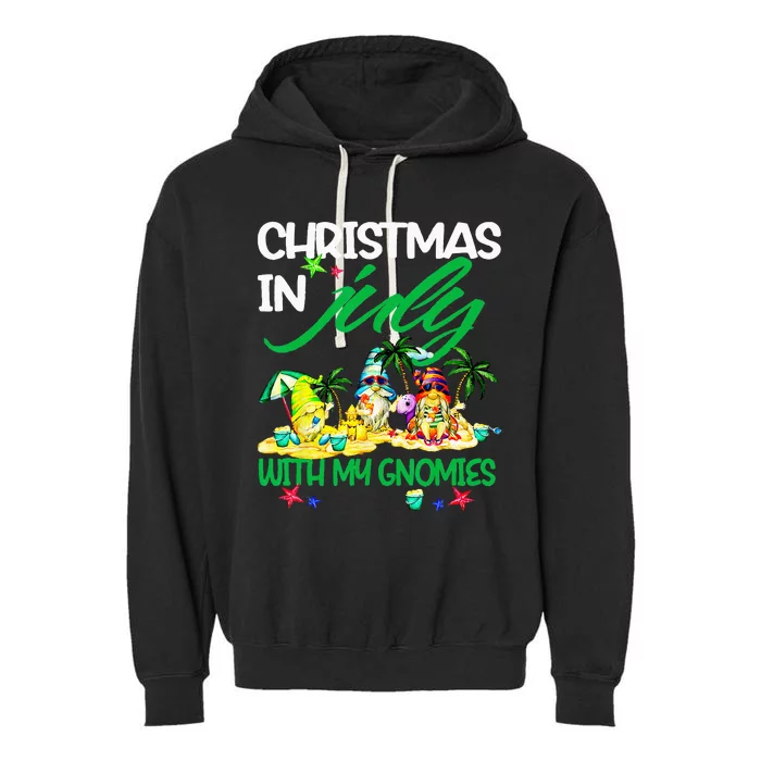 Summer Vacation Gnomes Christmas In July With My Gnomies Garment-Dyed Fleece Hoodie