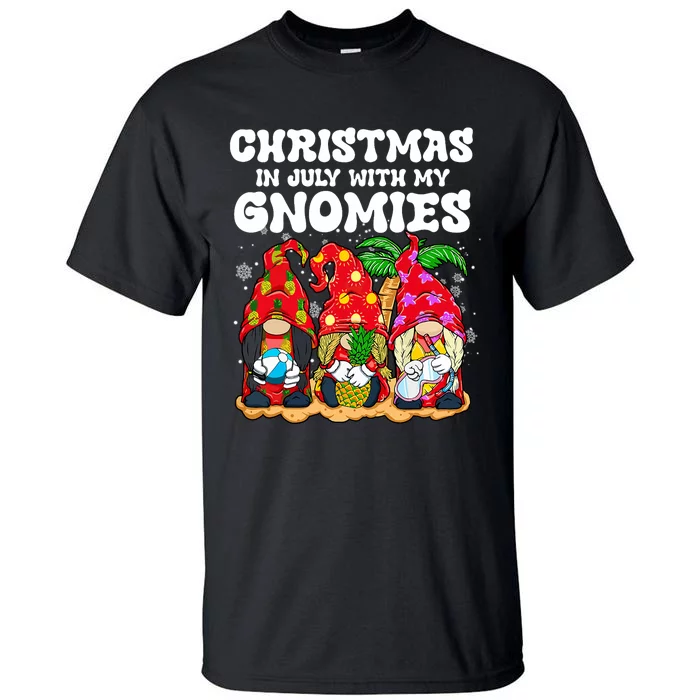 Summer Vacation Gnomes Lover Funny Christmas In July Tall T-Shirt