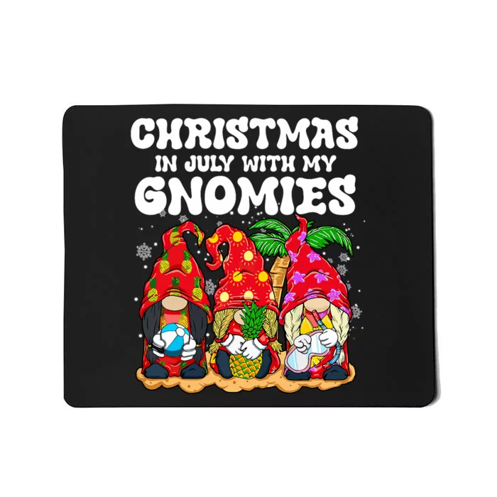 Summer Vacation Gnomes Lover Funny Christmas In July Mousepad