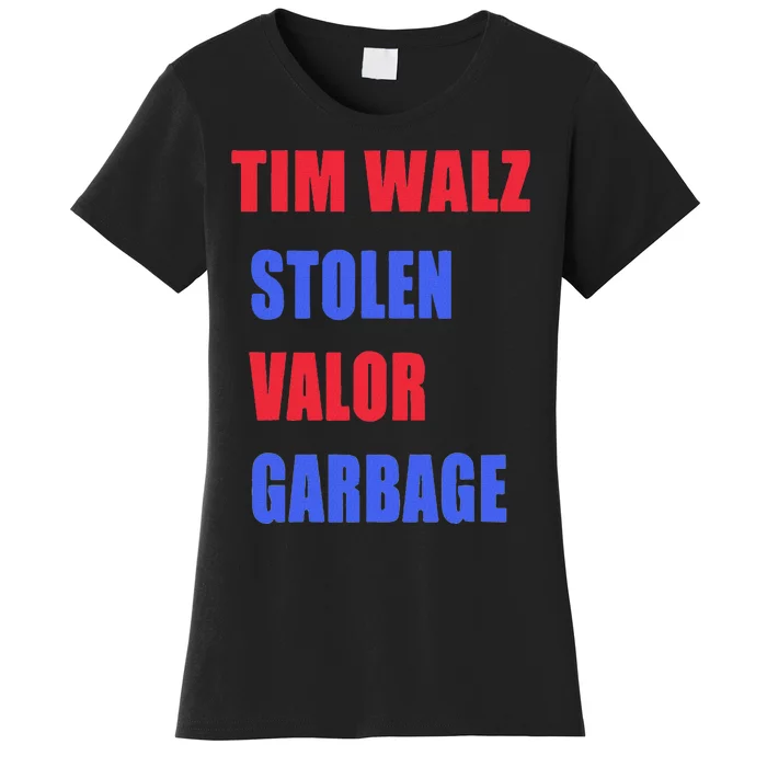 Stolen Valor Garbage Tim Walz Women's T-Shirt