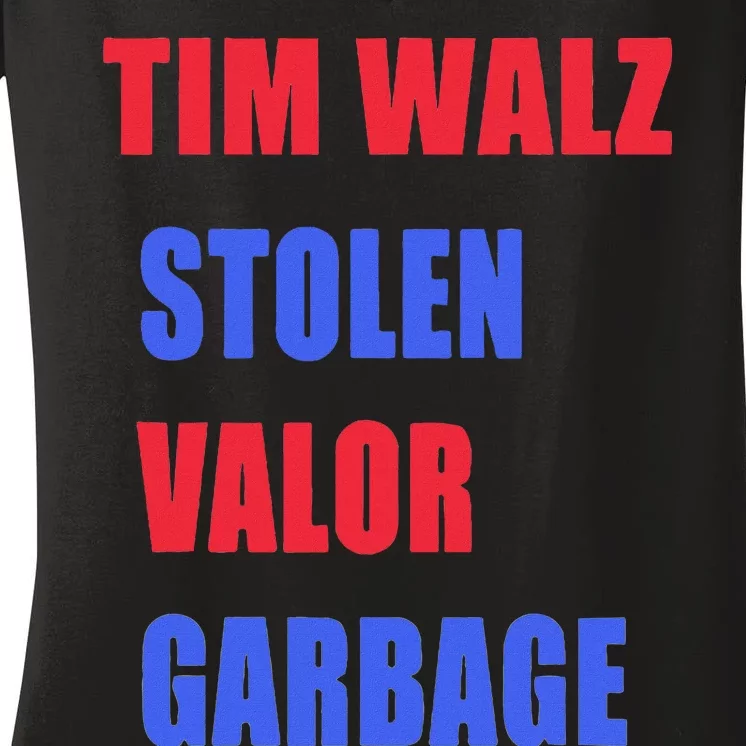 Stolen Valor Garbage Tim Walz Women's V-Neck T-Shirt