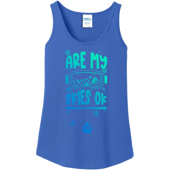 Ski Vacation Humor: Are My Skies Ok Apres Ski Gift Ladies Essential Tank