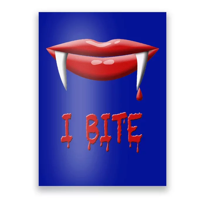 Sexy Vampire Halloween Costume I Bite Fangs Poster