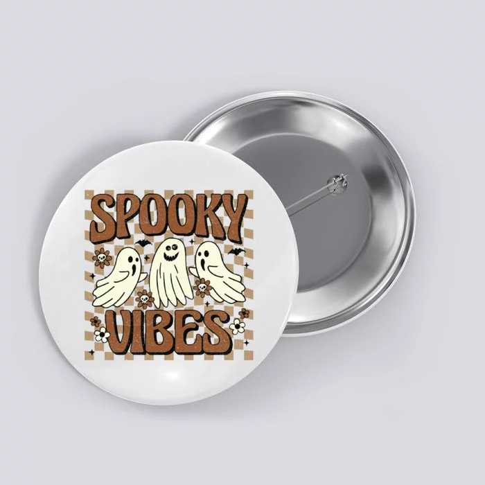 Spooky Vibes Halloween Ghoul Ghost Spooky Button