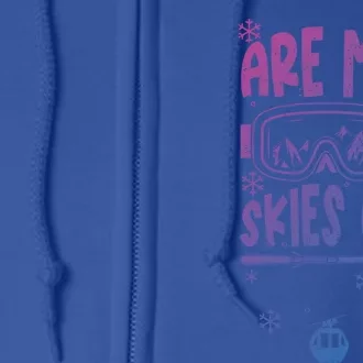 Ski Vacation Humor: Are My Skies Ok Apres Ski Gift Full Zip Hoodie