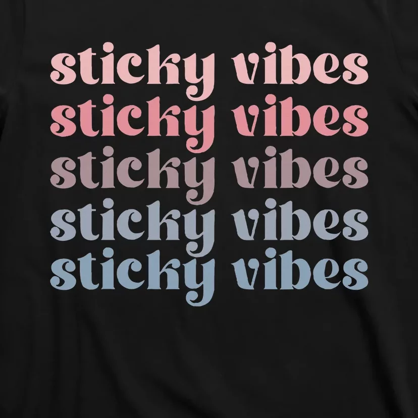 Sticky Vibes Ivf Transfer Day Couple Embryo Transfer Day T-Shirt