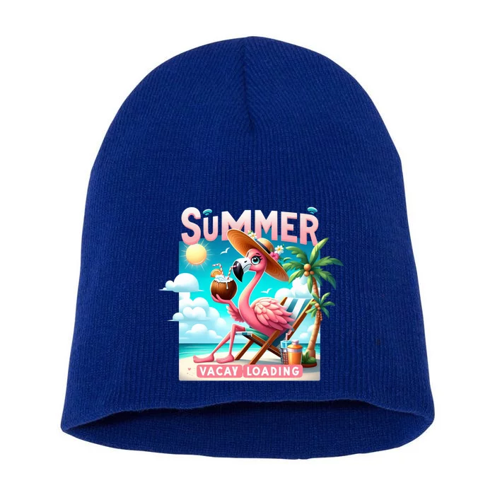 Summer Vacay Loading Hello Summer Cute Flamingo Vacation Gift Short Acrylic Beanie