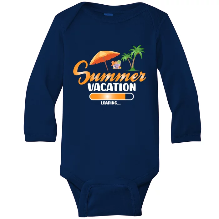 Summer Vacation Loading Funny Summer Vacay Loading 2024 Gift Baby Long Sleeve Bodysuit