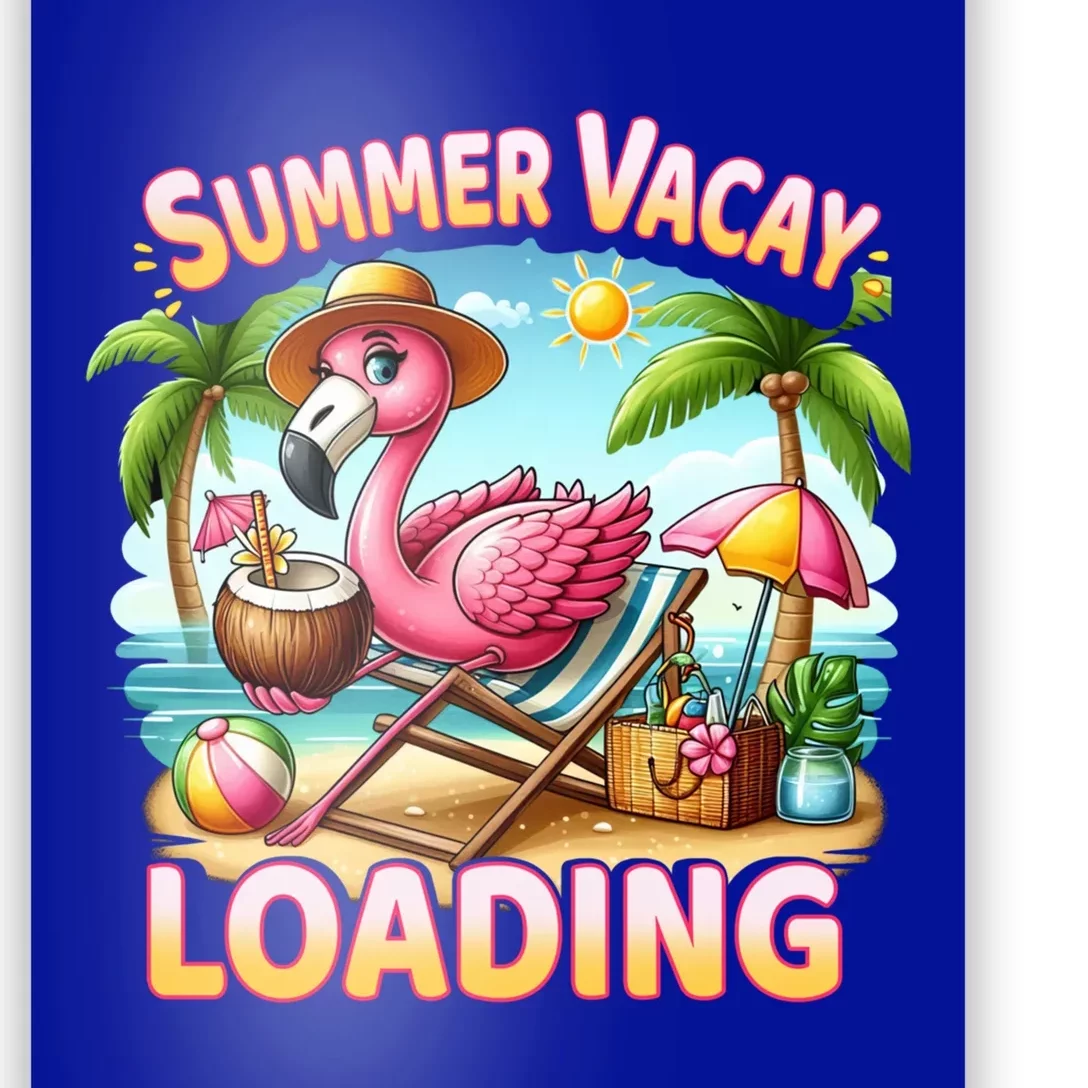 Summer Vacay Loading Cute Flamingo Family Trip Hello Summer Meaningful Gift Poster