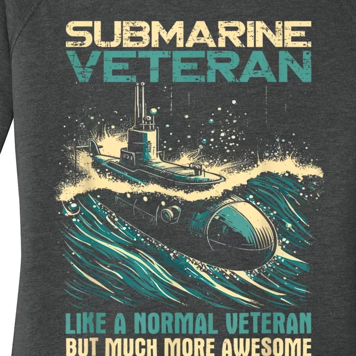 Submarine Veteran Like Normal Veteran But Much More Awesome Women's Perfect Tri Tunic Long Sleeve Shirt