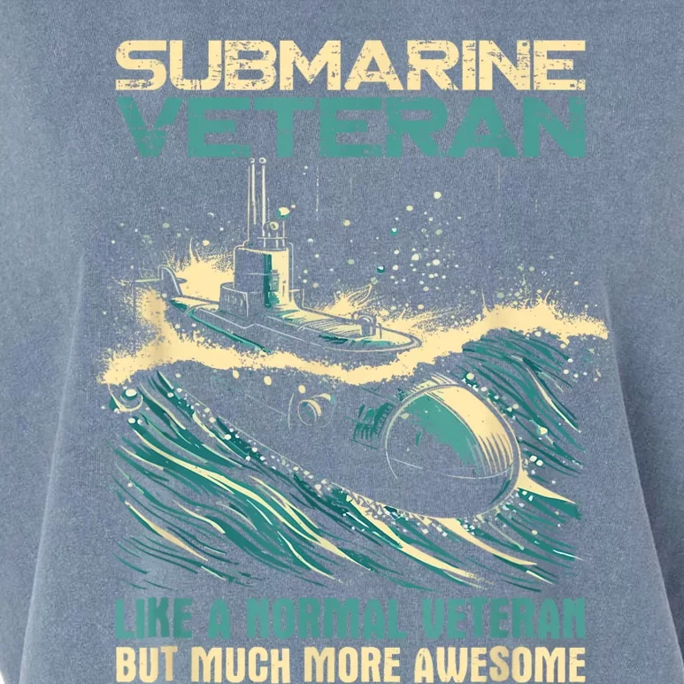 Submarine Veteran Like Normal Veteran But Much More Awesome Garment-Dyed Women's Muscle Tee