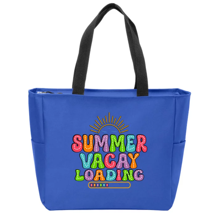 Summer Vacay Loading Last Day Of School Colorful Teacher Great Gift Zip Tote Bag