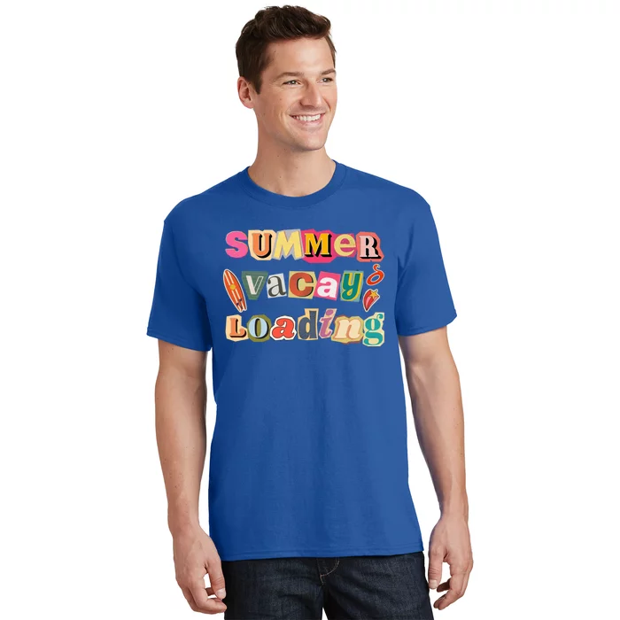 Summer Vacay Loading Last Day Of School 2024 Cool Gift T-Shirt