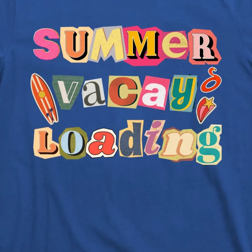 Summer Vacay Loading Last Day Of School 2024 Cool Gift T-Shirt