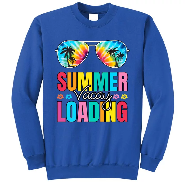 Summer Vacay Loading Last Day Of School 2024 Great Gift Sweatshirt