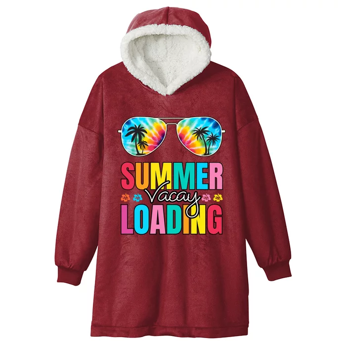 Summer Vacay Loading Last Day Of School 2024 Great Gift Hooded Wearable Blanket