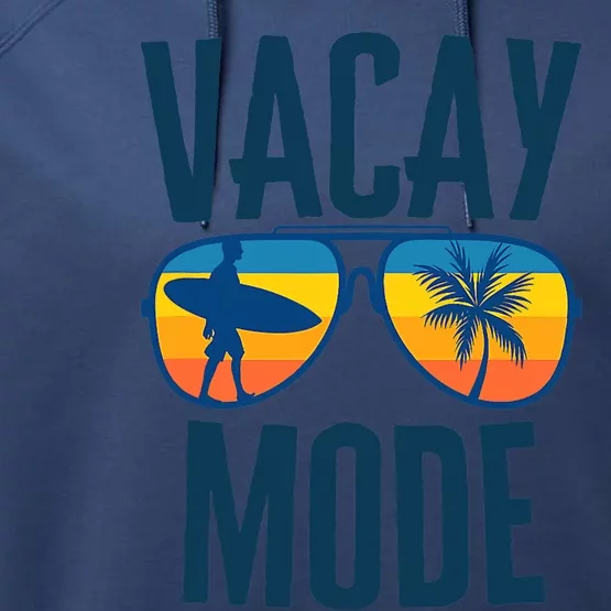 Summer Vacay Mode Matching Family Vacation Beach Trip Performance Fleece Hoodie