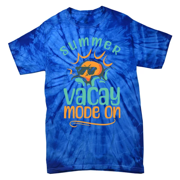 Summer Vacay Mode On Vacation Travel Holiday Trip Funny Gift Tie-Dye T-Shirt