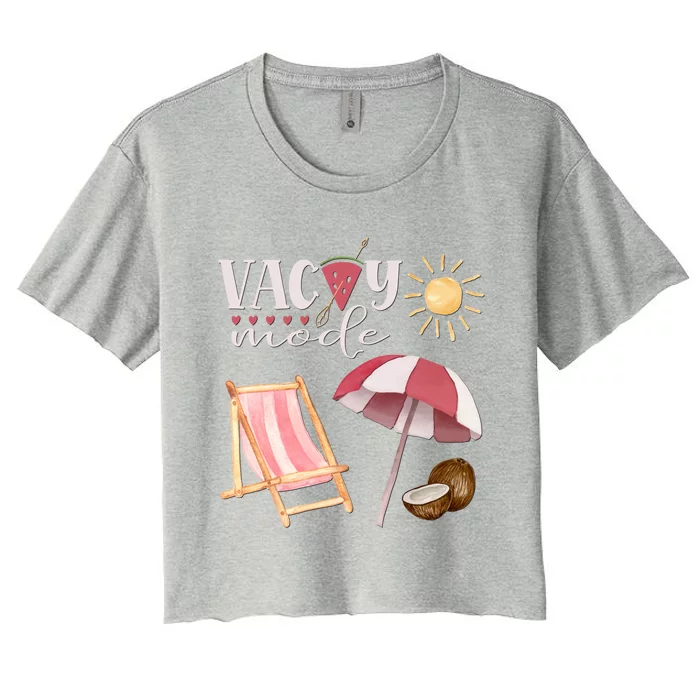 Summer Vacay Mode Summertime Vacation Time Relax On A Beach Cute Gift Women's Crop Top Tee