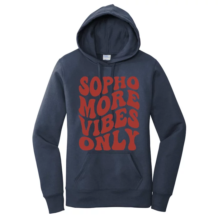 Sophomore Vibes Only First Day Of School 1st Day 10th Grade Women's Pullover Hoodie