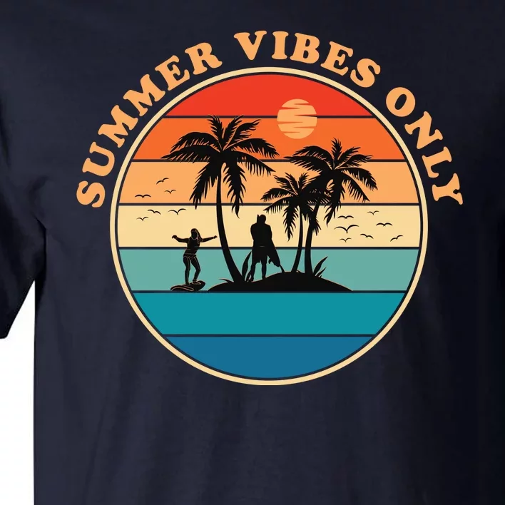 Summer Vibes Only Retro Beach Sunset Tall T-Shirt