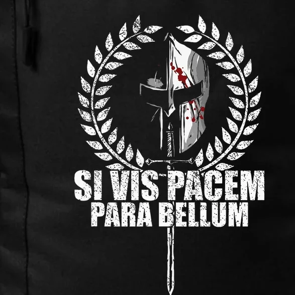 Si Vis Pacem Para Bellum Latin Wisdom Proverb Daily Commute Backpack