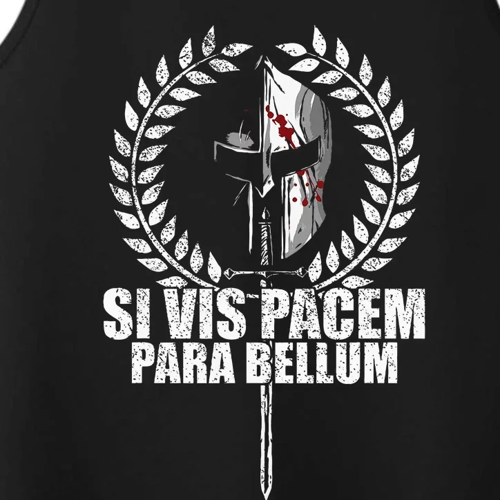 Si Vis Pacem Para Bellum Latin Wisdom Proverb Performance Tank