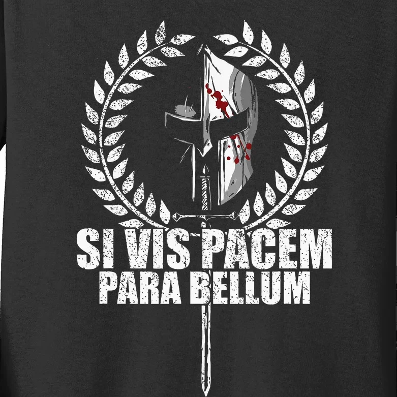 Si Vis Pacem Para Bellum Latin Wisdom Proverb Kids Long Sleeve Shirt