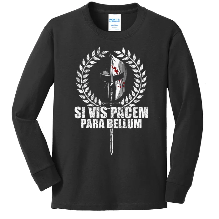 Si Vis Pacem Para Bellum Latin Wisdom Proverb Kids Long Sleeve Shirt