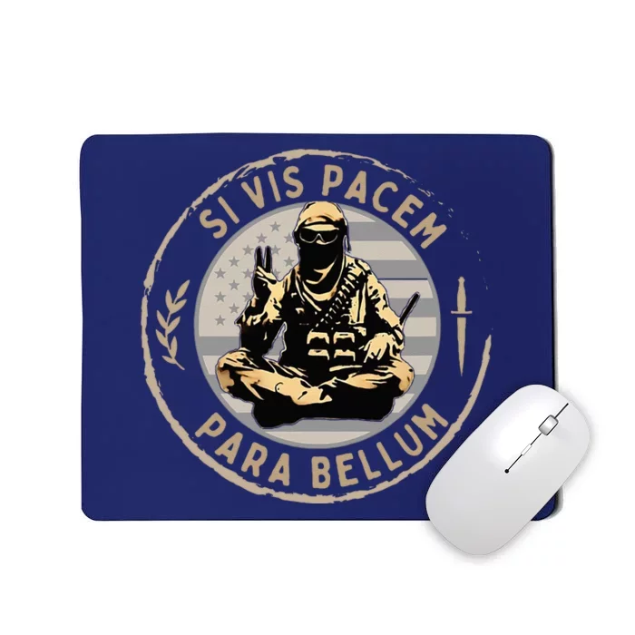 Si Vis Pacem Para Bellum Mousepad