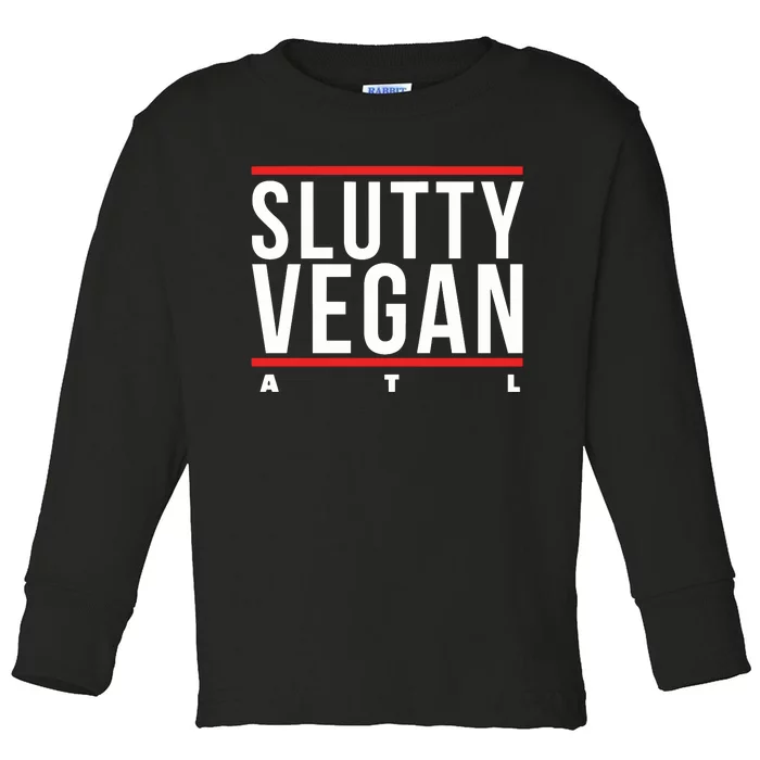 Slutty Vegan Run Slutty Toddler Long Sleeve Shirt