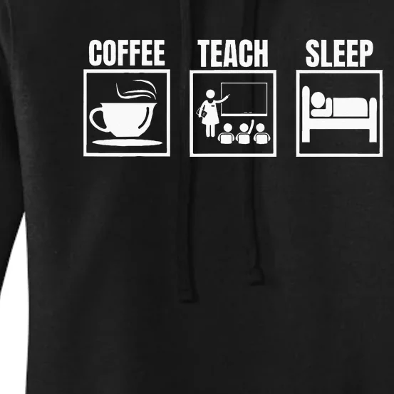 Special Visual Schedule Coffee Teach Sleep Ed Teacher Day Women's Pullover Hoodie