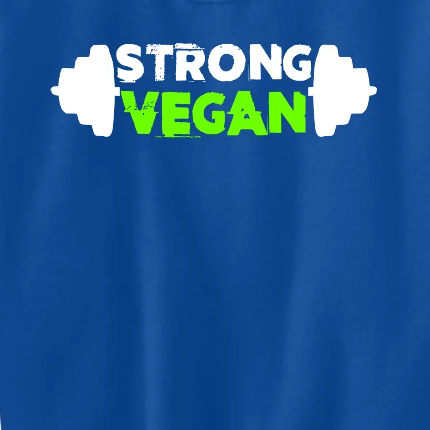 Strong Vegan Strong Gift Cool Gift Kids Sweatshirt