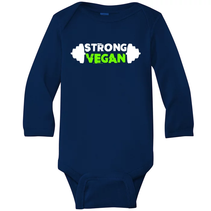 Strong Vegan Strong Gift Cool Gift Baby Long Sleeve Bodysuit