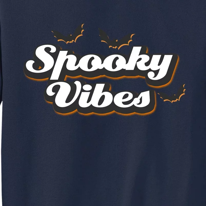 Spooky Vibes Tall Sweatshirt