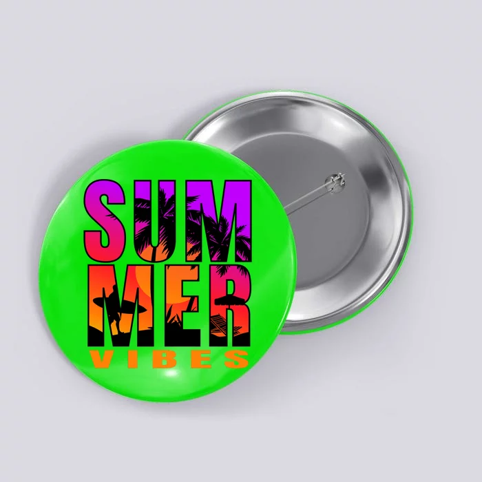 Summer Vibes Button