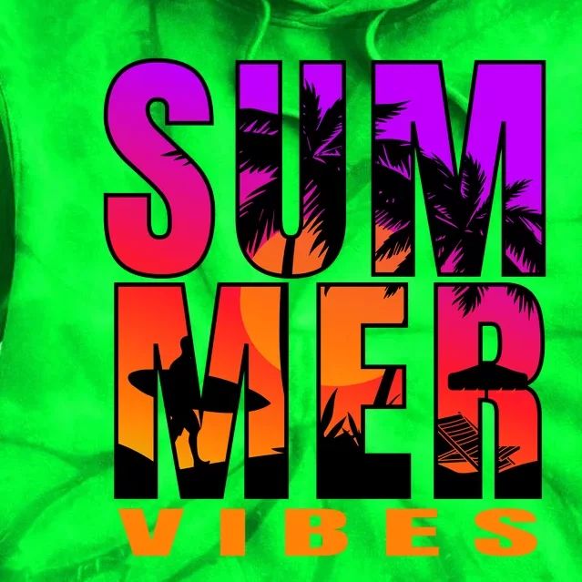 Summer Vibes Tie Dye Hoodie